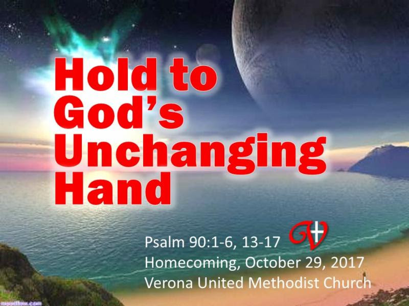 Hold to God’s Unchanging Hand Verona United Methodist Church