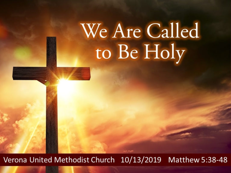 We Are Called To Be Holy Verona United Methodist Church